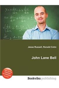 John Lane Bell