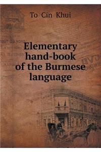 Elementary Hand-Book of the Burmese Language