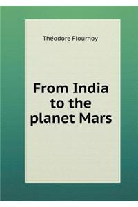 From India to the planet Mars