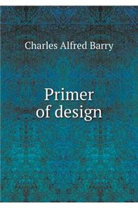 Primer of design
