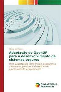 Adaptação do OpenUP para o desenvolvimento de sistemas seguros