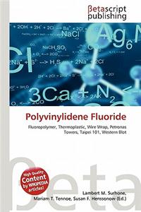 Polyvinylidene Fluoride