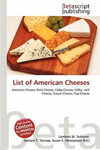 List of American Cheeses