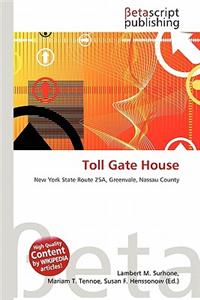 Toll Gate House
