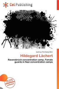 Hildegard L Chert