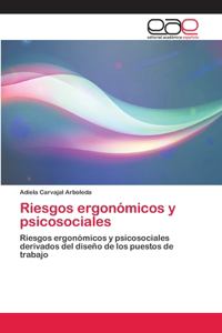 Riesgos ergonómicos y psicosociales