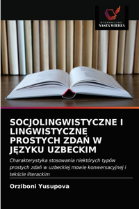 Socjolingwistyczne I Lingwistyczne Prostych ZdaŃ W JĘzyku Uzbeckim