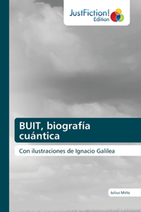 BUIT, biografia cuantica