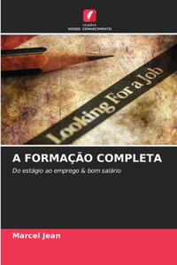 A Formação Completa