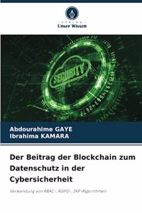 Der Beitrag der Blockchain zum Datenschutz in der Cybersicherheit