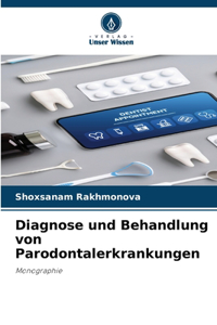 Diagnose und Behandlung von Parodontalerkrankungen