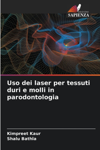 Uso dei laser per tessuti duri e molli in parodontologia
