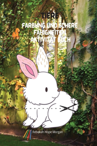 Tiere Färbung und Schere Fähigkeiten Aktivität Buch