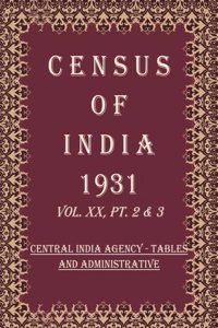 Census of India 1931: Cochin - Report & Tables Volume Book 36 Vol. XXI, Pt. 1 & 2 - A & B.