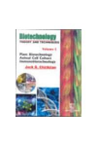 Biotechnology Theory and Techniques