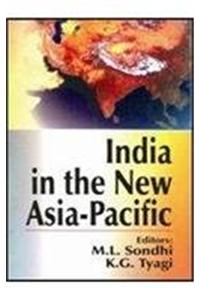 India in the New Asia-Pacific: Technology Economics, Social & Culture Aspects