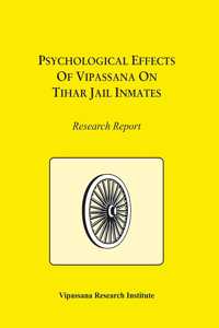 Psychological Effects of Vipassana on Tihar Jail Inmates