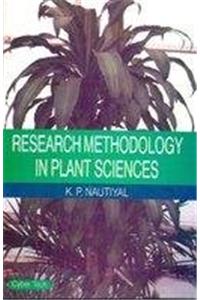 Research Methodology in Plant Sciences