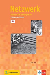 Netzwerk B1 Lehrerhandbuch [Paperback] [Jan 01, 2015] Katja Wirth(Goyal Publishers)