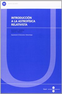 Introduccion a la astrofisica relativista