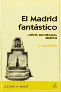 El Madrid fantastico (Spanish Edition)