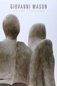 Giovanni Mason: Sculpture