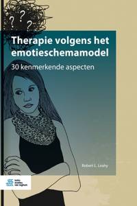 Therapie Volgens Het Emotieschemamodel