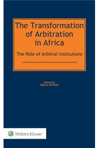 Transformation of Arbitration in Africa