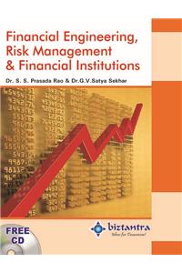 Financial Engineering, Risk Management & Financial Institutions