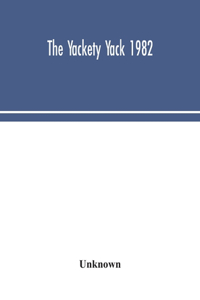 The Yackety yack 1982