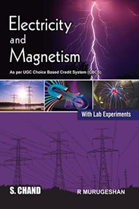 Electricity and Magnetism: (As per UGC & CBCS)