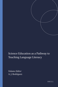 Science Education as a Pathway to Teaching Language Literacy