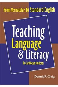 Teaching Language & Literacy to Caribbean Students