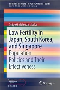 Low Fertility in Japan, South Korea, and Singapore