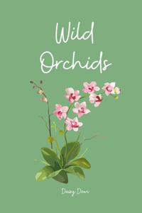 Wild Orchids