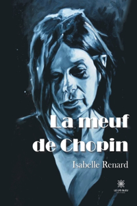 meuf de Chopin
