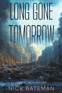 Long Gone Tomorrow