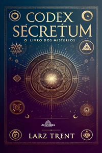Codex Secretum - O Livro dos Mistérios