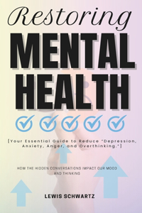 Restoring Mental Health