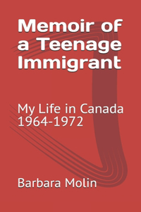Memoir of a Teenage Immigrant