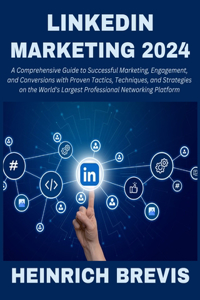 LinkedIn Marketing 2024