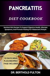 Pancreatitis Diet Cookbook