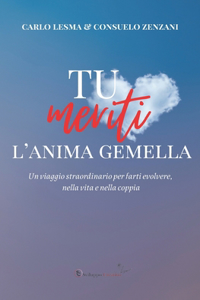 Tu Meriti l'Anima Gemella