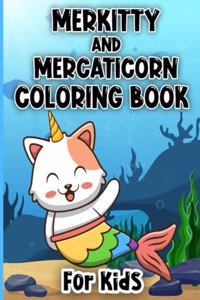 Merkitty And Mercaticorn Coloring Book For Kids