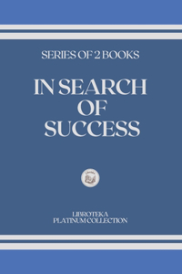 In Search of Success