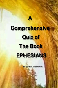 Comprehensive Quiz of the book of Ephessians