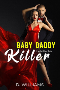 Baby Daddy Killer
