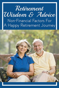 Retirement Wisdom & Advice