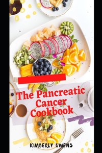 The Pancreatic Cancer Cookbook
