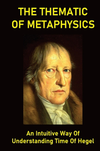 The Thematic Of Metaphysics